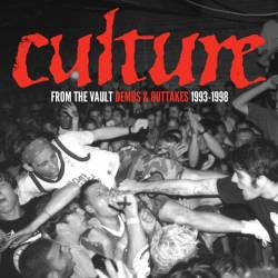 Culture : From the Vault Demos and Outtakes 1993 - 1998